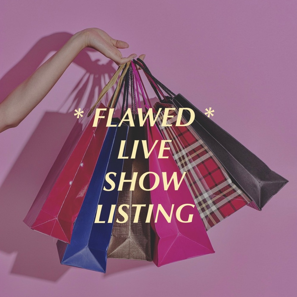 *FLAWED * LIVE SHOW LISTING ✨
